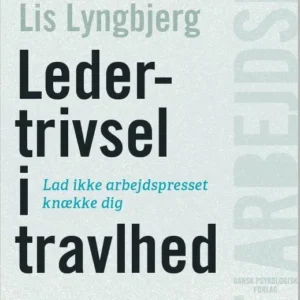 Ledertrivsel i travlhed