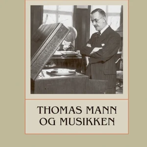 Thomas Mann og musikken