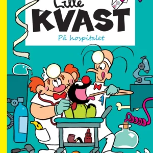 Lille Kvast - På hospitalet