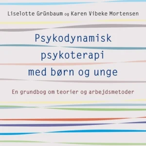 Psykodynamisk psykoterapi med børn og unge 1