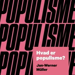 Hvad er populisme?