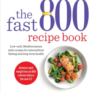 The Fast 800 Recipe Booklow-Carb Mediterranean Style Recipe