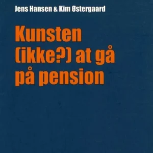 Kunsten (ikke?) at gå på pension