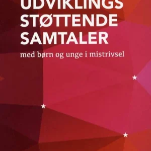 Udviklingsstøttende samtaler med børn og unge i mistrivsel