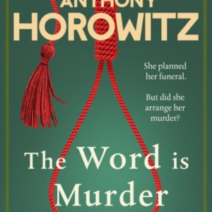 The Word Is Murderthe Bestselling Mystery From The Author Of