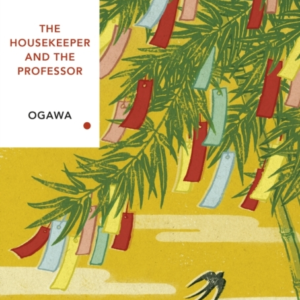 The Housekeeper And The Professor (Vintage Classics Japanese