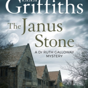 The Janus Stonethe Dr Ruth Galloway Mysteries 2