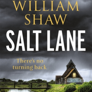 Salt Lanethe Superb First Book In The Ds Alexandra Cupidi In