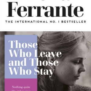 Those Who Leave And Those Who Stay