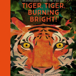National Trust Tiger Tiger Burning Bright! An Animal Poem