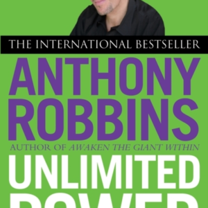 Unlimited Power The New Science Of Personal Achievement