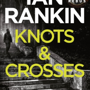 Knots And Crosses The #1 Bestselling Series That Inspired Bb