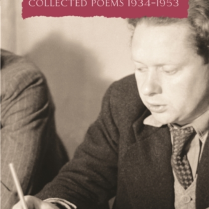 Collected Poems: Dylan Thomas