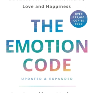 The Emotion Codehow To Release Your Trapped Emotions For Abu