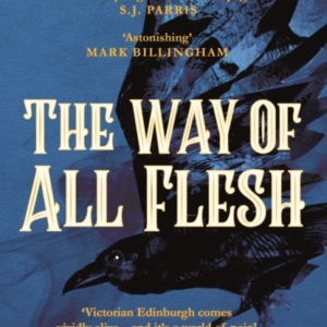 The Way Of All Flesh