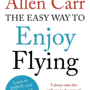 The Easy Way To Enjoy Flying The Life-Changing Guide To Cure