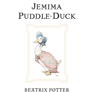 The Tale Of Jemima Puddle-Duck The Original And Authorized E
