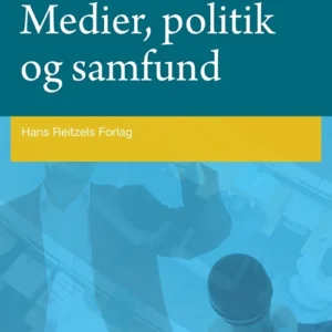 Medier, politik og samfund