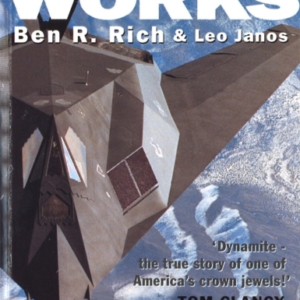 Skunk Works A Personal Memoir Of My Years At Lockheed