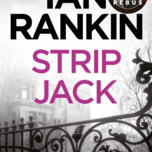 Strip Jack The #1 Bestselling Series That Inspired Bbc OneâS