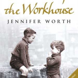 Shadows Of The Workhouse The Drama Of Life In Postwar London