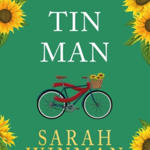 Tin Man From The Bestselling Author Of Still Life