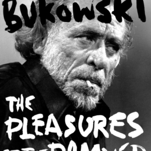 The Pleasures Of The Damnedselected Poems 1951-1993