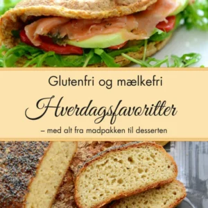 Glutenfri og mælkefri Hverdagsfavoritter fra Det Glutenfri Køkken