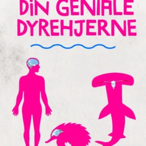 Din geniale dyrehjerne