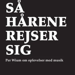 Så hårene rejser sig