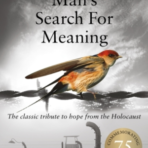 Man&apos;s Search for Meaning