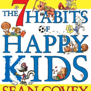 The 7 Habits Of Happy Kids