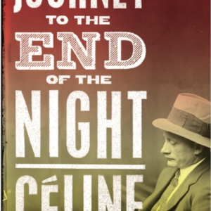 Journey To The End Of The Night