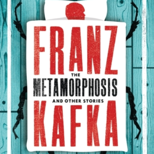 The Metamorphosis And Other Storiesnewly Translated And Anno