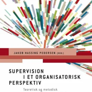 Supervision i et organisatorisk perspektiv