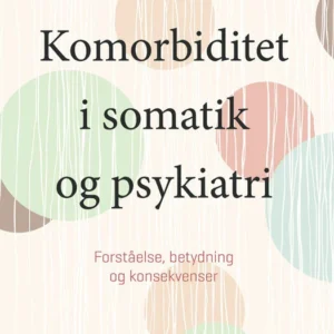 Komorbiditet i somatik og psykiatri