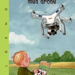 Magnus flyver med drone