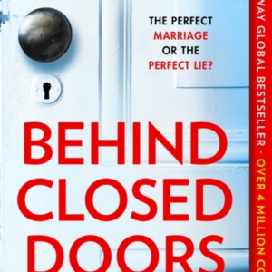 Behind Closed Doors