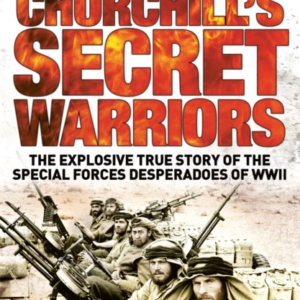 Churchill's Secret Warriorsnow A Major Guy Ritchie Film The