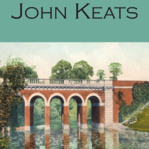 The Complete Poems Of John Keats