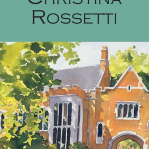 Selected Poems Of Christina Rossetti