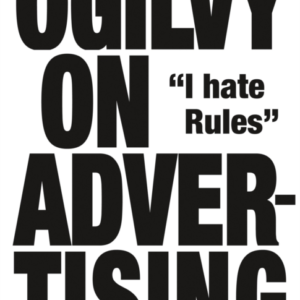Ogilvy On Advertising