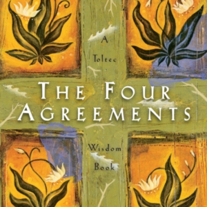 The Four Agreementsa Practical Guide To Personal Freedom