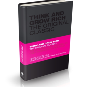 Think And Grow Richthe Original Classic