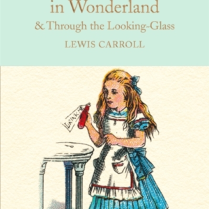 Alice&apos;S Adventures In Wonderland and Through The Looking-Glas