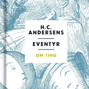 H. C. Andersens eventyr om ting
