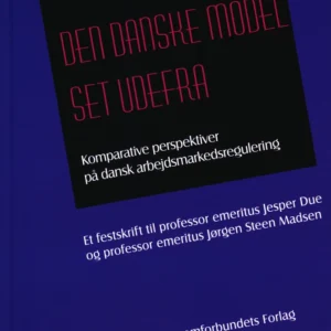 Den danske model set udefra
