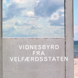 Vidnesbyrd fra velfærdsstaten