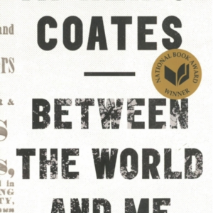 Between The World And Me