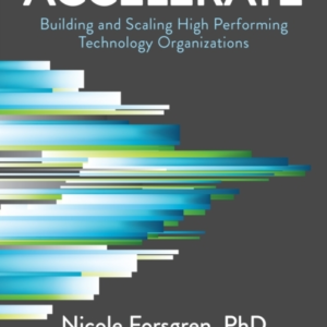 Acceleratethe Science Of Lean Software And Devops Building